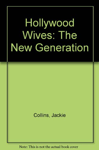 Hollywood Wives: The New Generation (9780754008972) by Collins, Jackie