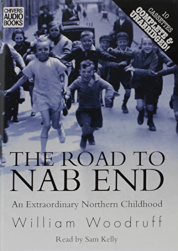 9780754009702: The Road to Nab End: An Extraordinary Northern Childhood