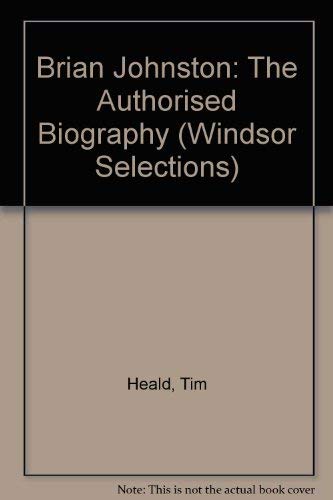 9780754010029: Brian Johnston: The Authorised Biography