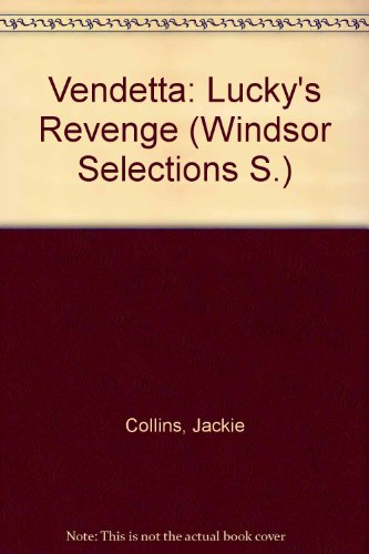 Beispielbild fr Vendetta: Lucky's Revenge (Windsor Selections S.) zum Verkauf von AwesomeBooks
