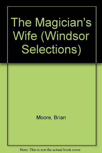 9780754011422: The Magician's Wife (Windsor Selections S.)