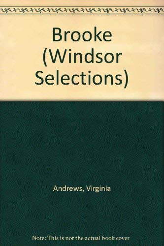 Brooke (Windsor Selections) (9780754012238) by Andrews, Virginia