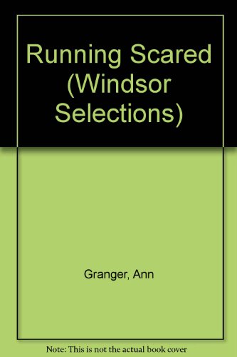 Running Scared (Windsor Selections) (9780754013440) by Ann Granger