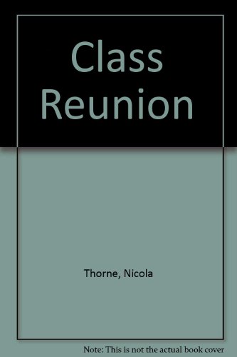 Imagen de archivo de Class Reunion a la venta por Better World Books Ltd