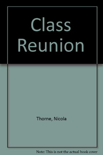 Stock image for Class Reunion for sale by Better World Books Ltd