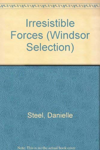 Imagen de archivo de Irresistible Forces (Windsor Selection S.) a la venta por WorldofBooks