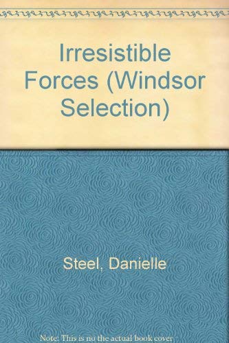 Stock image for IRRESISTIBLE FORCES (WINDSOR SELECTION S.) for sale by Hawking Books