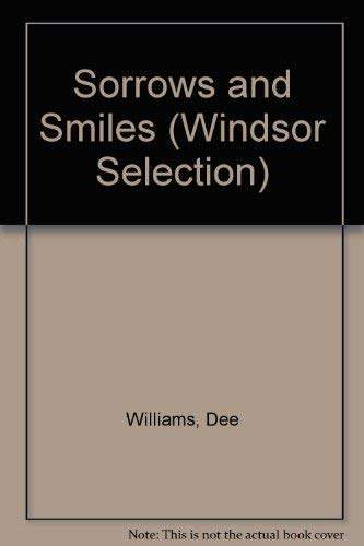 Stock image for Sorrows and Smiles (Windsor Selection S.) for sale by WorldofBooks