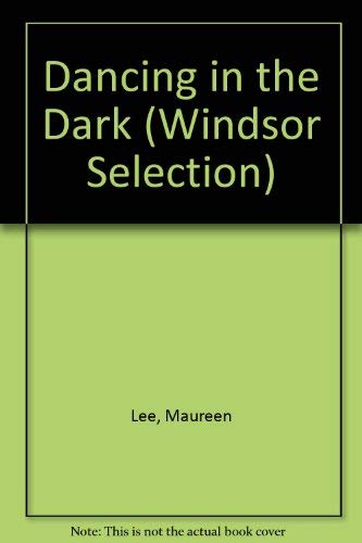 Stock image for Dancing in the Dark (Windsor Selection S.) for sale by D2D Books