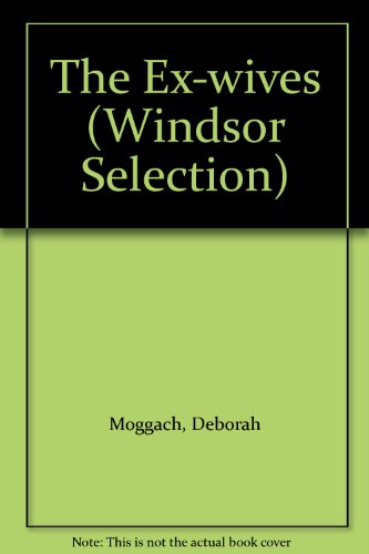 9780754015550: The Ex-wives (Windsor Selection S.)