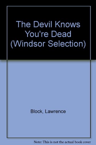 9780754015789: The Devil Knows You're Dead (Windsor Selection S.)