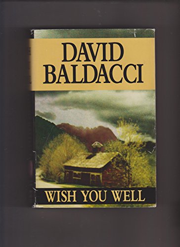 Wish You Well (9780754016052) by Baldacci, David