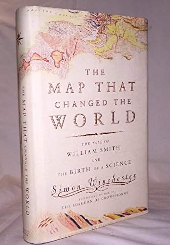 9780754016267: The Map That Changed the World: The Tale of William Smith and the Birth of a Science (Windsor Selection S.)