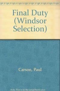 9780754016281: Final Duty (Windsor Selection S.)