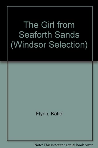 9780754016304: The Girl from Seaforth Sands (Windsor Selection S.)