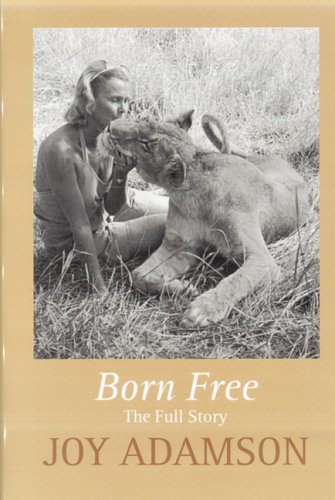 9780754017028: Born Free: The Full Story