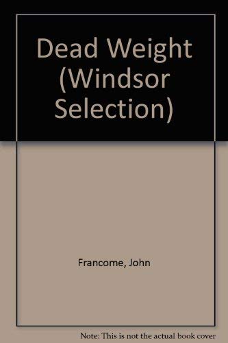 9780754017035: Dead Weight (Windsor Selection S.)