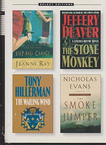 Stock image for Reader's Digest Select Editions, Vol. 4 (Step Ball Chang / The Stone Monkey / Smoke Jumper / The Wailng Wind ) for sale by ThriftBooks-Dallas