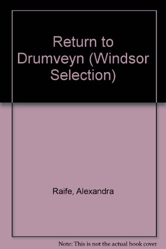 9780754017257: Return to Drumveyn (Windsor Selection S.)