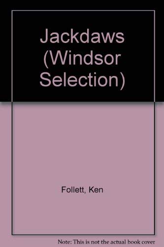 Jackdaws (Windsor Selection) (9780754017592) by Ken Follett