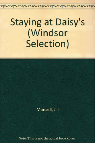 9780754019176: Staying at Daisy's (Windsor Selection S.)