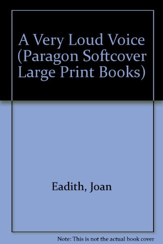 9780754020356: A Very Loud Voice (Paragon Softcover Large Print Books)