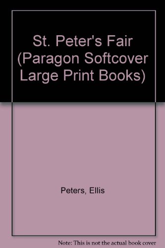 Stock image for St. Peter's Fair (Paragon Softcover Large Print Books, Band 4) for sale by medimops