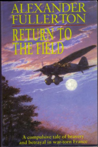 Return to the Field (9780754021285) by Fullerton, Alexander