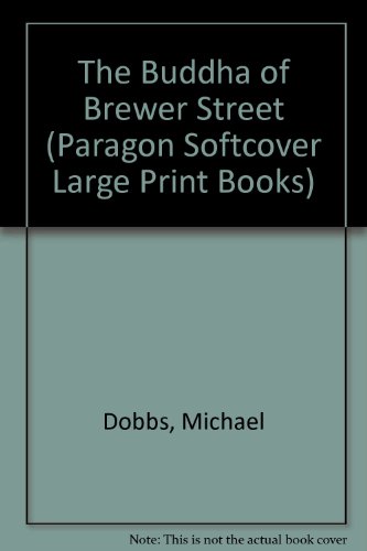 The Buddha of Brewer Street (9780754021421) by Michael Dobbs