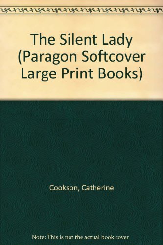 Beispielbild fr The Silent Lady (Paragon Softcover Large Print Books) zum Verkauf von WorldofBooks