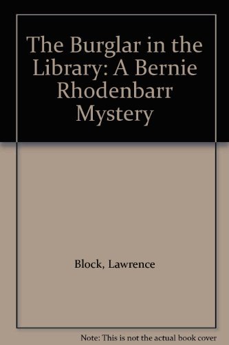 9780754031574: The Burglar in the Library: A Bernie Rhodenbarr Mystery