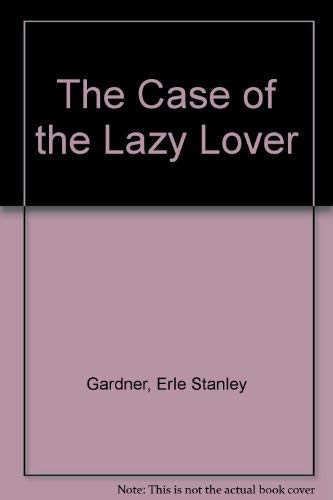 9780754031710: The Case of the Lazy Lover