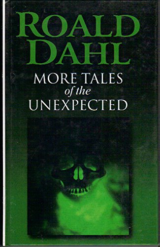 9780754031796: More Tales of the Unexpected