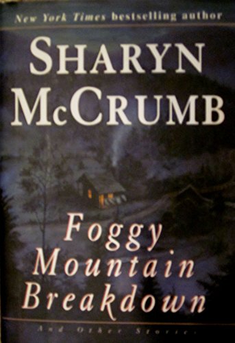 Stock image for Foggy Mountain Breakdown and Other Stories for sale by dsmbooks