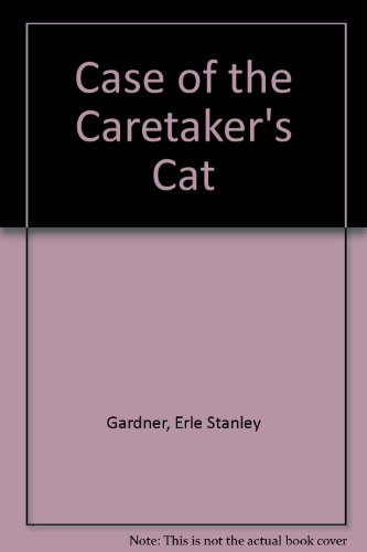 Case of the Caretaker's Cat (9780754032670) by Erle Stanley Gardner