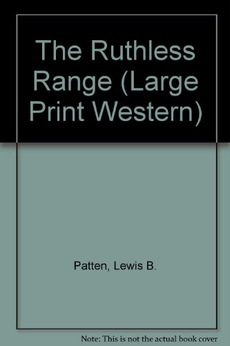 9780754032939: The Ruthless Range (Large Print Western)