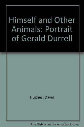 9780754033271: Himself and Other Animals: Portrait of Gerald Durrell
