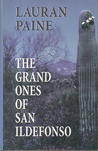 The Grand Ones of San Ildefonso (9780754034582) by Paine, Lauran