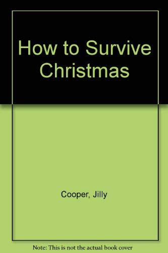 9780754035275: How to Survive Christmas