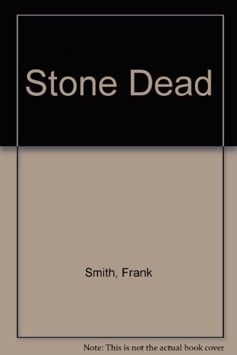 Stone Dead (9780754036111) by Smith, Frank A