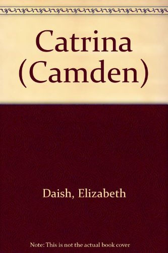 9780754037002: Catrina (Camden S.)