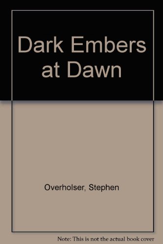 9780754038726: Dark Embers at Dawn