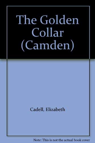The Golden Collar (9780754040408) by Cadell, Elizabeth