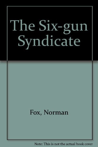 9780754041016: The Six-gun Syndicate