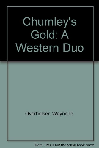 9780754041856: Chumley's Gold: A Western Duo