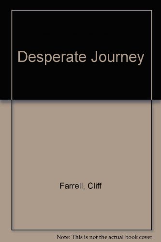 Desperate Journey (9780754041863) by Farrell, Cliff