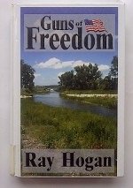 Guns of Freedom: A Western Duo (9780754041924) by Hogan, Ray