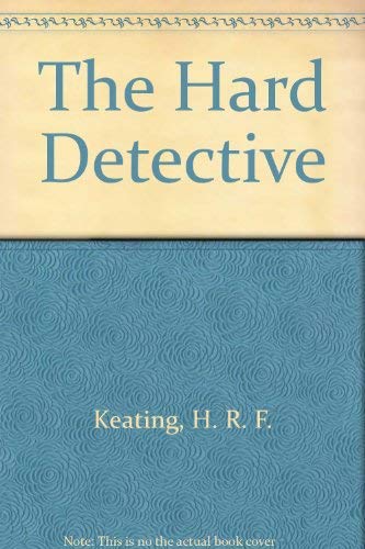 The Hard Detective (9780754042983) by Keating, H. R. F.