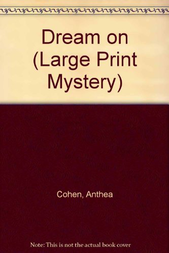 9780754043003: Dream on (Large Print Mystery)