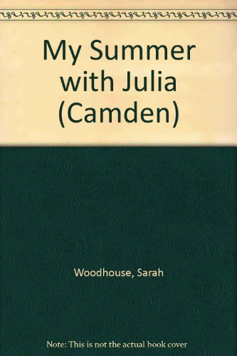 9780754043393: My Summer with Julia (Camden S.)